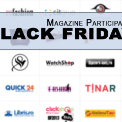 Ce magazine participa la Black Friday?